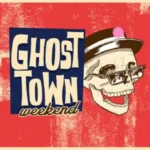 ghost town weekend 2026